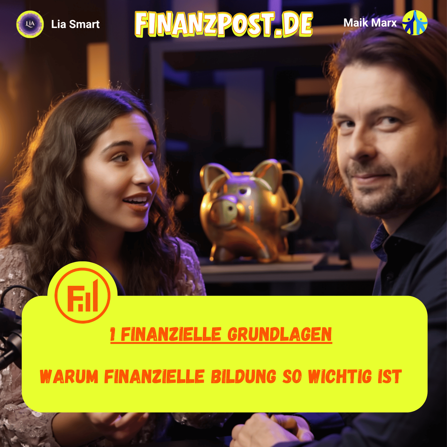 Cover Folge 1, Finanzielle Grundlagen – Warum finanzielle Bildung so wichtig ist